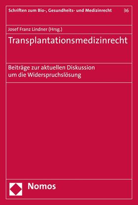 Lindner | Transplantationsmedizinrecht | E-Book | sack.de