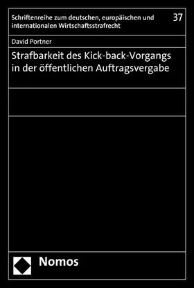 Portner |  Strafbarkeit des Kick-back-Vorgangs in der öffentlichen Auftragsvergabe | eBook | Sack Fachmedien