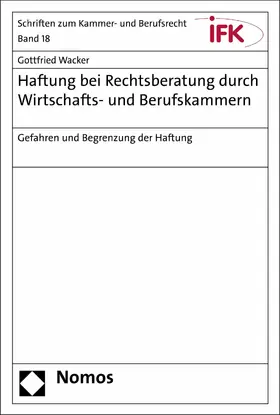 Wacker |  Haftung bei Rechtsberatung durch Wirtschafts- und Berufskammern | eBook | Sack Fachmedien