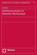 Mers |  Infektionsschutz im liberalen Rechtsstaat | eBook | Sack Fachmedien