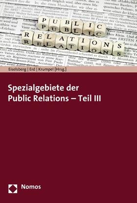 Eiselsberg / Erd / Krumpel | Spezialgebiete der Public Relations - Teil III | E-Book | sack.de