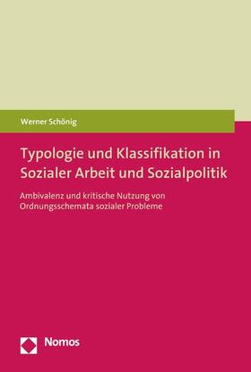 Schönig |  Typologie und Klassifikation in Sozialer Arbeit und Sozialpolitik | eBook | Sack Fachmedien