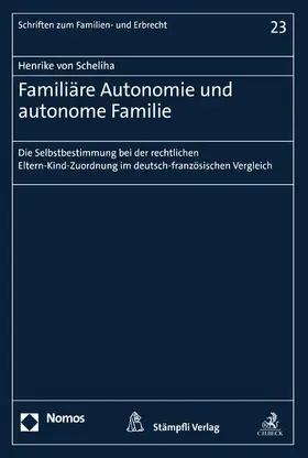 von Scheliha |  Familiäre Autonomie und autonome Familie | eBook | Sack Fachmedien