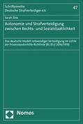 Zink |  Autonomie und Strafverteidigung zwischen Rechts- und Sozialstaatlichkeit | eBook | Sack Fachmedien