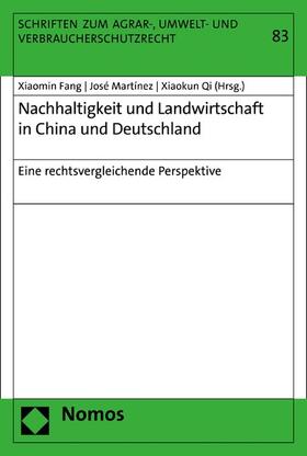 Fang / Martínez / Qi | Nachhaltigkeit und Landwirtschaft in China und Deutschland | E-Book | sack.de
