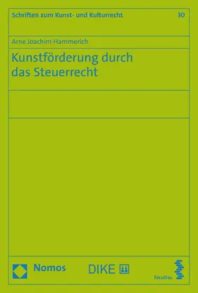 Hammerich |  Kunstförderung durch das Steuerrecht | eBook | Sack Fachmedien