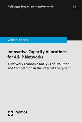 Stocker | Innovative Capacity Allocations for All-IP Networks | E-Book | sack.de