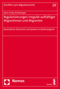 Hinterberger |  Regularisierungen irregulär aufhältiger Migrantinnen und Migranten | eBook | Sack Fachmedien
