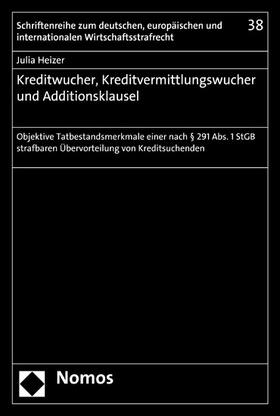Heizer | Kreditwucher, Kreditvermittlungswucher und Additionsklausel | E-Book | sack.de