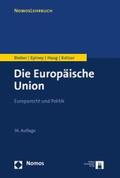 Bieber / Epiney / Haag |  Die Europäische Union | eBook | Sack Fachmedien