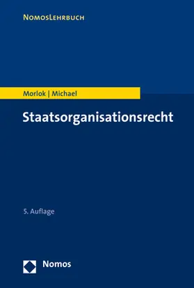 Morlok / Michael |  Staatsorganisationsrecht | eBook | Sack Fachmedien