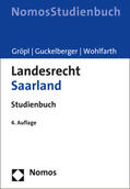 Gröpl / Guckelberger / Wohlfarth |  Landesrecht Saarland | eBook | Sack Fachmedien
