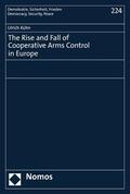 Kühn |  The Rise and Fall of Cooperative Arms Control in Europe | eBook | Sack Fachmedien