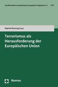 Bossong |  Terrorismus als Herausforderung der Europäischen Union | eBook | Sack Fachmedien