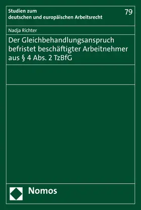 Richter |  Der Gleichbehandlungsanspruch befristet beschäftigter Arbeitnehmer aus § 4 Abs. 2 TzBfG | eBook | Sack Fachmedien