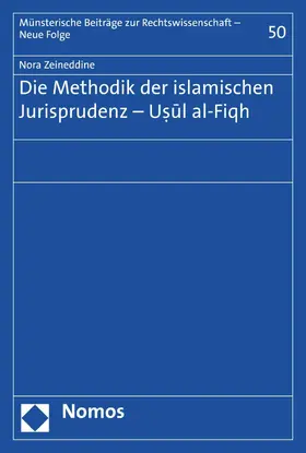 Zeineddine |  Die Methodik der islamischen Jurisprudenz - Usul al-Fiqh | eBook | Sack Fachmedien