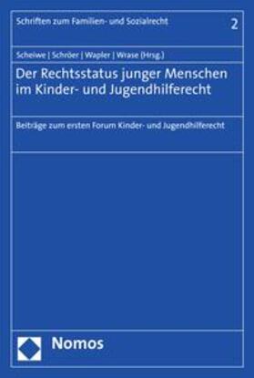 Scheiwe / Schröer / Wapler | Der Rechtsstatus junger Menschen im Kinder- und Jugendhilferecht | E-Book | sack.de