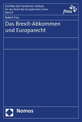 Frau |  Das Brexit-Abkommen und Europarecht | eBook | Sack Fachmedien