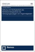 Meissner |  Geltung und Abdingbarkeit des Betriebsrentengesetzes bei Versorgungszusagen von Organmitgliedern | eBook | Sack Fachmedien