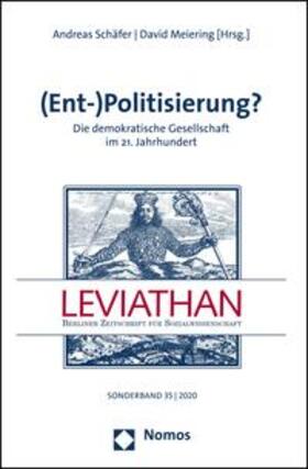 Schäfer / Meiering | (Ent-)Politisierung? | E-Book | sack.de