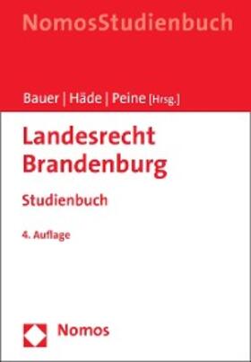 Bauer / Häde / Peine | Landesrecht Brandenburg | E-Book | sack.de