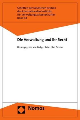 Rubel / Ziekow | Die Verwaltung und ihr Recht | E-Book | sack.de