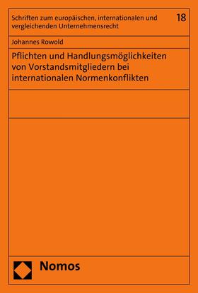 Rowold | Pflichten und Handlungsmöglichkeiten von Vorstandsmitgliedern bei internationalen Normenkonflikten | E-Book | sack.de
