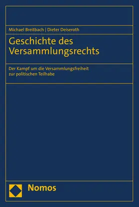 Breitbach / Deiseroth | Geschichte des Versammlungsrechts | E-Book | sack.de