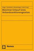 Saliger / Tsambikakis / Mückenberger |  Münchner Entwurf eines Verbandssanktionengesetzes | eBook | Sack Fachmedien