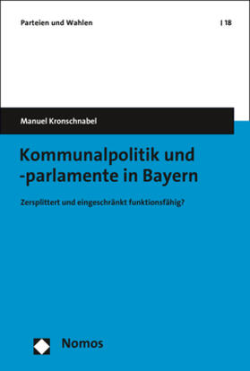 Kronschnabel | Kommunalpolitik und -parlamente in Bayern | E-Book | sack.de