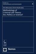 Matsuzawa / Nuotio |  Methodology of Criminal Law Theory: Art, Politics or Science? | eBook | Sack Fachmedien