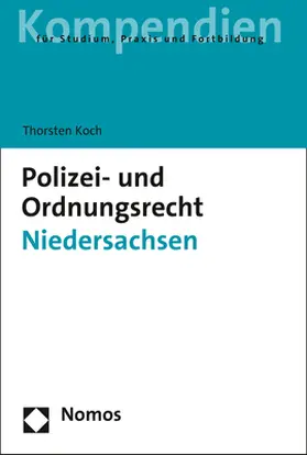 Koch | Polizei- und Ordnungsrecht Niedersachsen | E-Book | sack.de