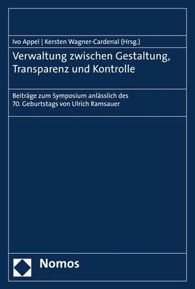 Appel / Wagner-Cardenal | Verwaltung zwischen Gestaltung, Transparenz und Kontrolle | E-Book | sack.de