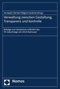 Appel / Wagner-Cardenal |  Verwaltung zwischen Gestaltung, Transparenz und Kontrolle | eBook | Sack Fachmedien