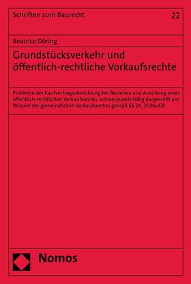 Döring |  Grundstücksverkehr und öffentlich-rechtliche Vorkaufsrechte | eBook | Sack Fachmedien