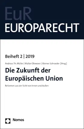 Müller / Obwexer / Schroeder | Die Zukunft der Europäischen Union | E-Book | sack.de