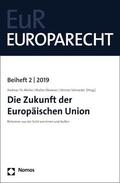 Müller / Obwexer / Schroeder |  Die Zukunft der Europäischen Union | eBook | Sack Fachmedien
