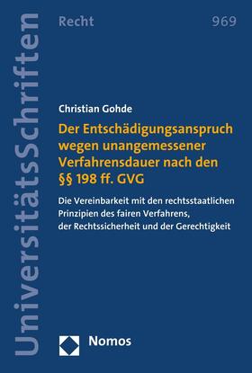 Gohde | Der Entschädigungsanspruch wegen unangemessener Verfahrensdauer nach den §§ 198 ff. GVG | E-Book | sack.de