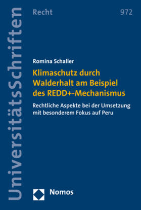 Schaller | Klimaschutz durch Walderhalt am Beispiel des REDD+-Mechanismus | E-Book | sack.de