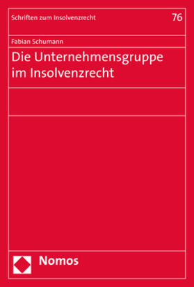 Schumann | Die Unternehmensgruppe im Insolvenzrecht | E-Book | sack.de