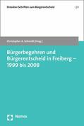 Schmidt |  Bürgerbegehren und Bürgerentscheid in Freiberg - 1999 bis 2008 | eBook | Sack Fachmedien