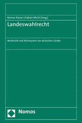 Kaiser / Michl |  Landeswahlrecht | eBook | Sack Fachmedien