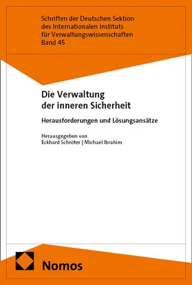 Schröter / Ibrahim |  Die Verwaltung der inneren Sicherheit | eBook | Sack Fachmedien