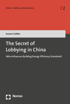 Lüdtke |  The Secret of Lobbying in China | eBook | Sack Fachmedien