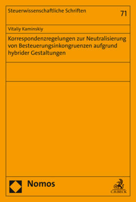 Kaminskiy | Korrespondenzregelungen zur Neutralisierung von Besteuerungsinkongruenzen aufgrund hybrider Gestaltungen | E-Book | sack.de