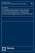 Rieder |  The Relationship between Trade-Related Environmental Measures in Multilateral Environmental Agreements and the WTO Law | eBook | Sack Fachmedien