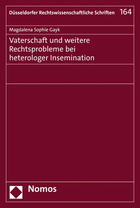 Gayk |  Vaterschaft und weitere Rechtsprobleme bei heterologer Insemination | eBook | Sack Fachmedien