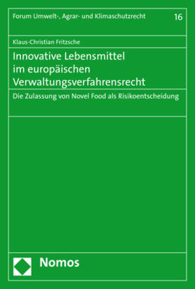 Fritzsche | Innovative Lebensmittel im europäischen Verwaltungsverfahrensrecht | E-Book | sack.de