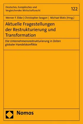 Ebke / Seagon / Blatz |  Aktuelle Fragestellungen der Restrukturierung und Transformation | eBook | Sack Fachmedien