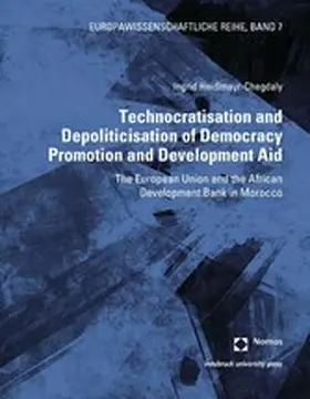 Heidlmayr-Chegdaly | Technocratisation and Depoliticisation of Democracy Promotion and Development Aid | E-Book | www.sack.de